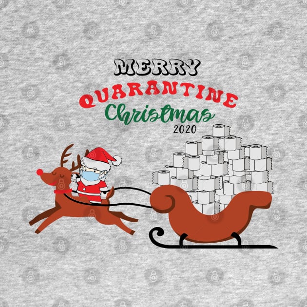 Merry Quarantine Christmas 2020 Toilet Paper Sleigh by BadDesignCo